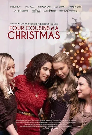 Четыре кузины и Рождество / Four Cousins and A Christmas (2021) фильм скачать через торрет бесплатно в хорошем качестве