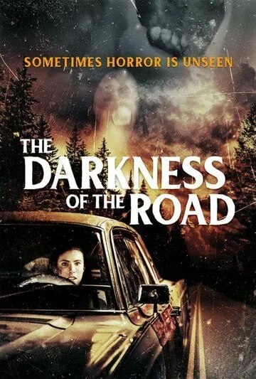 Тьма на дороге / The Darkness of the Road (2021) фильм скачать через торрет бесплатно в хорошем качестве