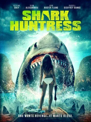 Охотница на акулу / Shark Huntress (2021) фильм скачать через торрет бесплатно в хорошем качестве
