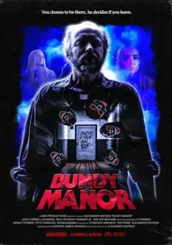 Особняк Банди / Bundy Manor (2020) фильм скачать через торрет бесплатно в хорошем качестве