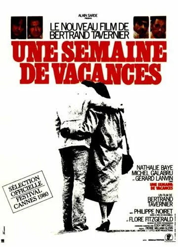Неделя отпуска / Une semaine de vacances (1980) фильм скачать через торрет бесплатно в хорошем качестве
