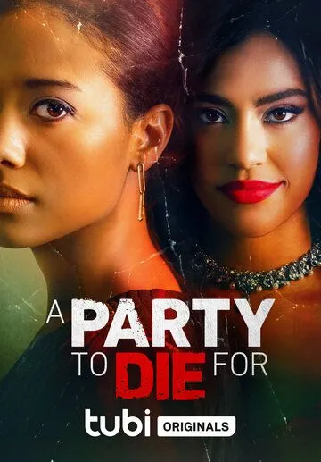 Убойная вечеринка / A Party to Die For (2022) фильм скачать через торрет бесплатно в хорошем качестве