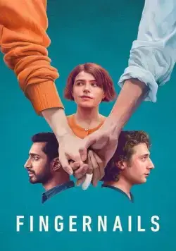 Ногти / Fingernails (2023) фильм скачать через торрет бесплатно в хорошем качестве