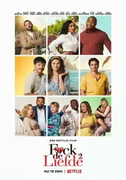 И снова к чёрту любовь / F*ck de liefde 2 (2022) фильм скачать через торрет бесплатно в хорошем качестве