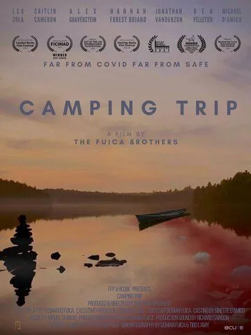 Поход / Camping Trip (2021) фильм скачать через торрет бесплатно в хорошем качестве
