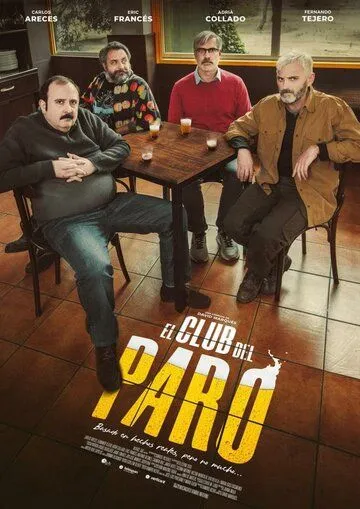 Клуб безработных / El club del paro (2021) фильм скачать через торрет бесплатно в хорошем качестве