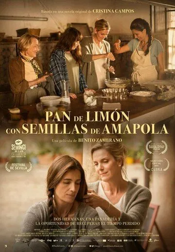 Лимонный хлеб с маком / Pan de limón con semillas de amapola (2021) фильм скачать через торрет бесплатно в хорошем качестве