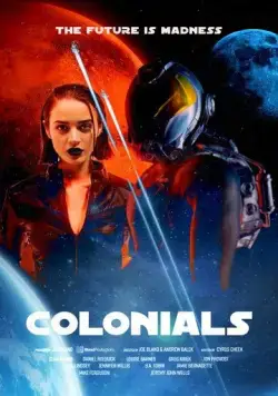 Колония Земля / Colonials (2023) фильм скачать через торрет бесплатно в хорошем качестве