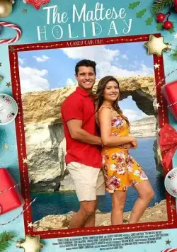 Мальтийские каникулы / The Maltese Holiday (2021) фильм скачать через торрет бесплатно в хорошем качестве