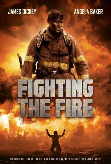 Борьба с огнем / Fighting the Fire (2024) фильм скачать через торрет бесплатно в хорошем качестве
