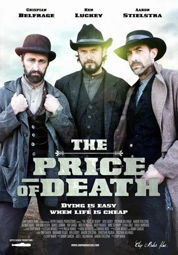 Цена смерти / The Price of Death (2022) фильм скачать через торрет бесплатно в хорошем качестве