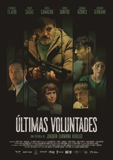 Последние желания / Últimas voluntades (2023) фильм скачать через торрет бесплатно в хорошем качестве
