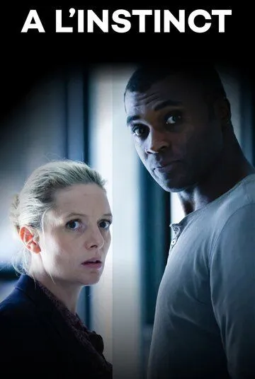 Чутьё / À l'Instinct (2023) фильм скачать через торрет бесплатно в хорошем качестве