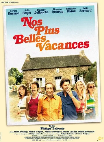Наши лучшие каникулы / Nos plus belles vacances (2012) фильм скачать через торрет бесплатно в хорошем качестве