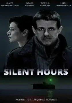 Часы молчания / Silent Hours (2021) фильм скачать через торрет бесплатно в хорошем качестве