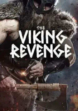Месть викинга / The Viking Revenge (2023) фильм скачать через торрет бесплатно в хорошем качестве
