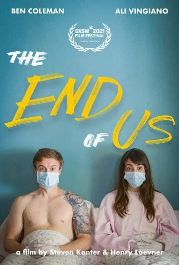 Наш конец / The End of Us (2021) фильм скачать через торрет бесплатно в хорошем качестве