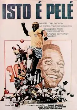 Это Пеле / Isto É Pelé (1974) фильм скачать через торрет бесплатно в хорошем качестве
