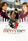 Давай поженимся / Will You Merry Me? (2008) фильм скачать через торрет бесплатно в хорошем качестве