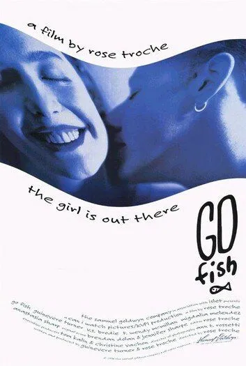 Ловись, рыбка / Go Fish (1994) фильм скачать через торрет бесплатно в хорошем качестве