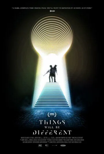 В петле времени / Things Will Be Different (2024) фильм скачать через торрет бесплатно в хорошем качестве