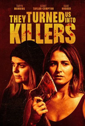 Они превратили нас в убийц / They Turned Us Into Killers (2024) фильм скачать через торрет бесплатно в хорошем качестве