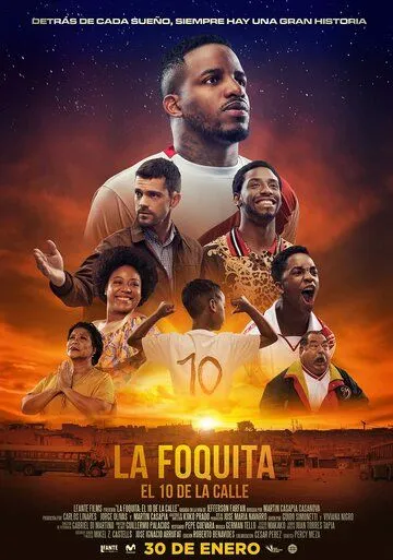 Десятка со двора / La Foquita: El 10 de la calle (2020) фильм скачать через торрет бесплатно в хорошем качестве