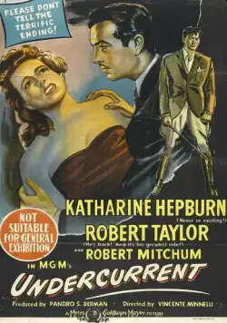 Подводное течение / Undercurrent (1946) фильм скачать через торрет бесплатно в хорошем качестве