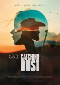 Ловя пыль / Catching Dust (2023) фильм скачать через торрет бесплатно в хорошем качестве