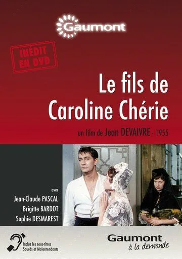 Сын Каролины Шери / Le fils de Caroline chérie (1955) фильм скачать через торрет бесплатно в хорошем качестве