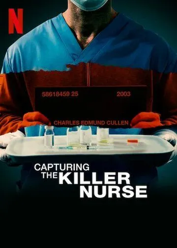 Поимка медбрата-убийцы / Capturing the Killer Nurse (2022) фильм скачать через торрет бесплатно в хорошем качестве