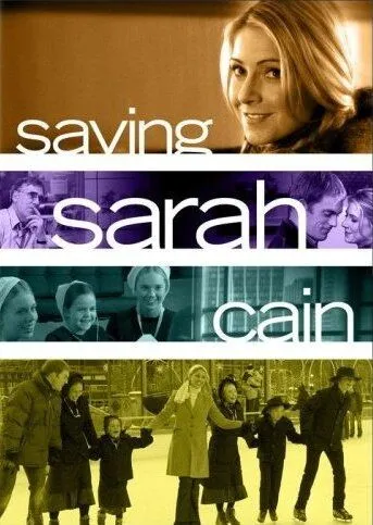 Спасая Сару Кейн / Saving Sarah Cain (2007) фильм скачать через торрет бесплатно в хорошем качестве