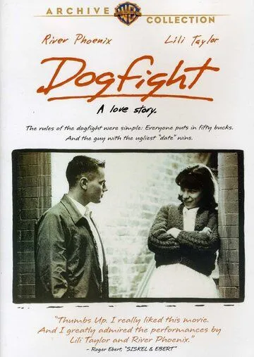 Дурацкое пари / Dogfight (1991) фильм скачать через торрет бесплатно в хорошем качестве