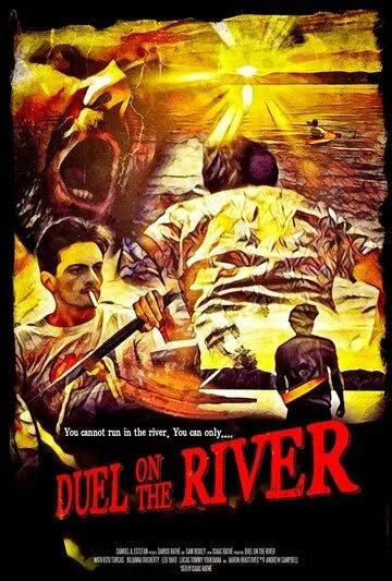 Дуэль на реке / Duel on the River (2021) фильм скачать через торрет бесплатно в хорошем качестве