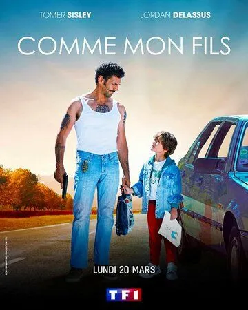 Как сын мне / Comme mon fils (2023) фильм скачать через торрет бесплатно в хорошем качестве