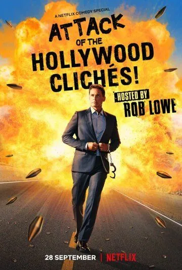 Атака голливудских клише! / Attack of the Hollywood Cliches! (2021) фильм скачать через торрет бесплатно в хорошем качестве