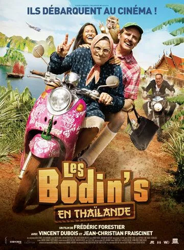 Бодены в Таиланде / Les Bodin's en Thaïlande (2021) фильм скачать через торрет бесплатно в хорошем качестве
