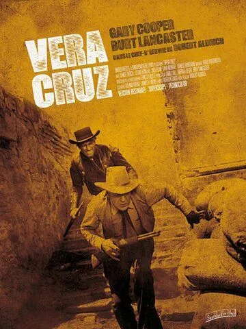 Вера Круз / Vera Cruz (1954) фильм скачать через торрет бесплатно в хорошем качестве