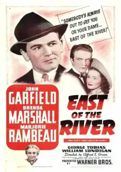 К востоку от реки / East of the River (1940) фильм скачать через торрет бесплатно в хорошем качестве