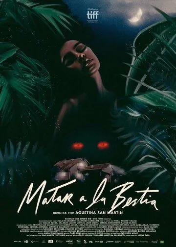Убить зверя / Matar a la bestia (2021) фильм скачать через торрет бесплатно в хорошем качестве
