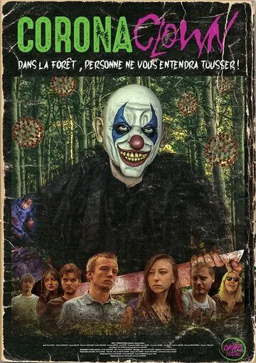 Корона Клоун / Corona Clown (2021) фильм скачать через торрет бесплатно в хорошем качестве