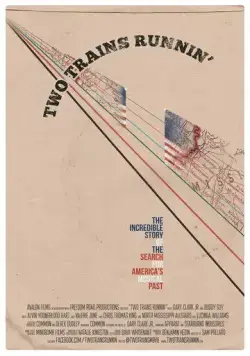 Едут два поезда / Two Trains Runnin' (2016) фильм скачать через торрет бесплатно в хорошем качестве