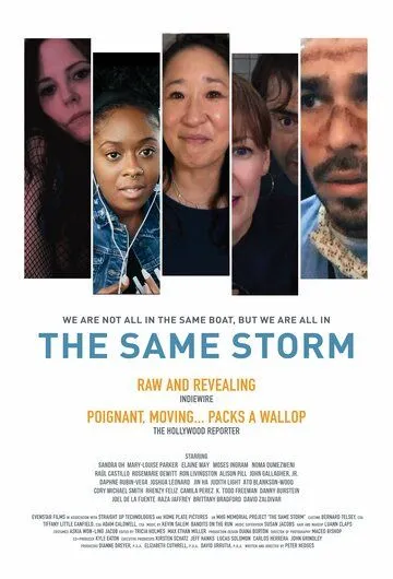 Связанные одной бурей / The Same Storm (2021) фильм скачать через торрет бесплатно в хорошем качестве