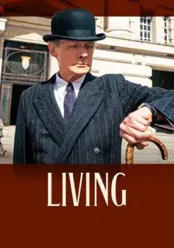 Жить / Living (2022) фильм скачать через торрет бесплатно в хорошем качестве