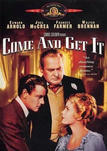 Приди и владей / Come and Get It (1936) фильм скачать через торрет бесплатно в хорошем качестве