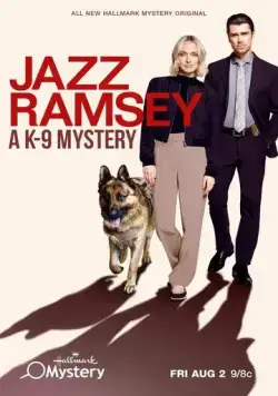 Джаз Рэмзи: тайна К-9 / Jazz Ramsey: A K-9 Mystery (2024) фильм скачать через торрет бесплатно в хорошем качестве