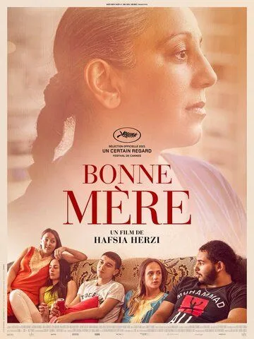 Хорошая мать / Bonne mère (2021) фильм скачать через торрет бесплатно в хорошем качестве