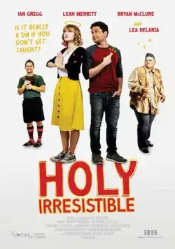 Неотразимая святая / Holy Irresistible (2024) фильм скачать через торрет бесплатно в хорошем качестве
