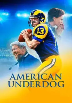 Американский неудачник / American Underdog: The Kurt Warner Story (2021) фильм скачать через торрет бесплатно в хорошем качестве