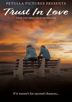 Верь в любовь / Trust in Love (2024) фильм скачать через торрет бесплатно в хорошем качестве